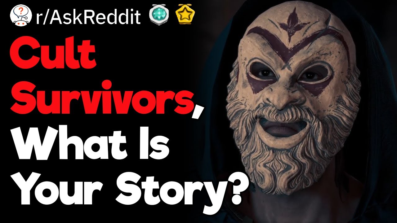 Real Life Cult Survivors Stories