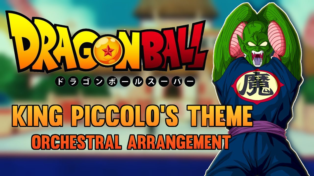 Dragon Ball - King Piccolo's Theme - Orchestral Arrangement