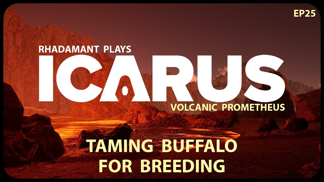 Taming Buffalo for Breeding in Icarus - Volcanic Prometheus Challenge Run // EP25