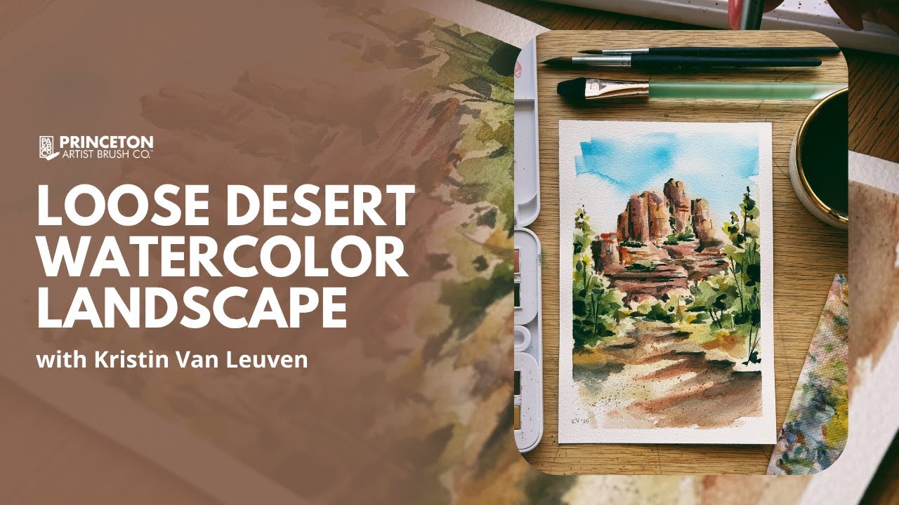 Paint an Easy Desert Scene with the Princeton Watercolor Landscape Set