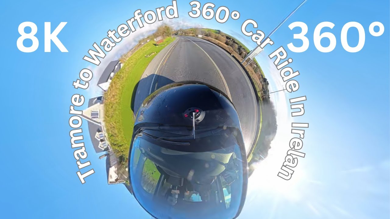 Tramore to Waterford Drive | 360° | 8K | Ireland | 360° Scenic Route