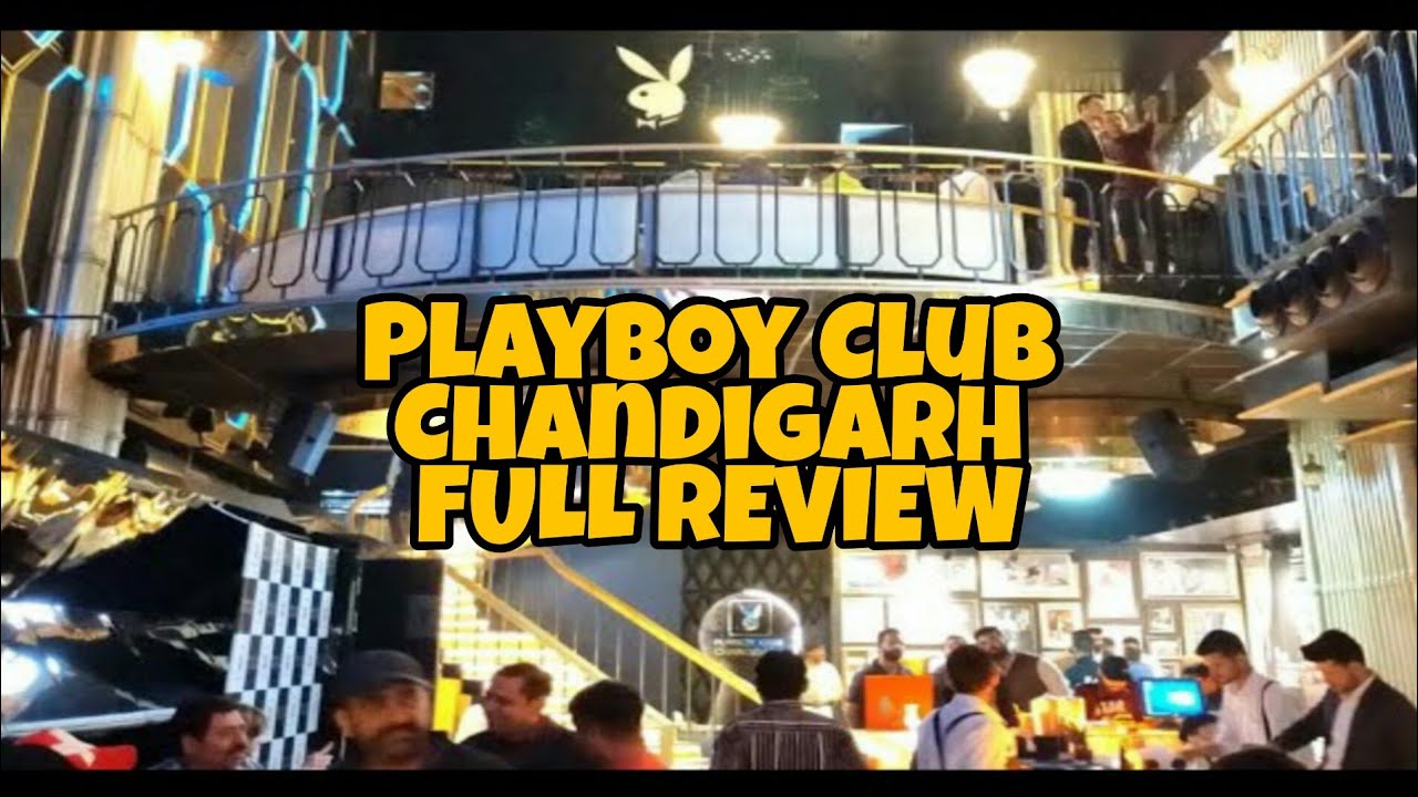 Playboy Club City Emporium Mall Industrial Area Chandigarh | Full Review | Best Night Club Launch
