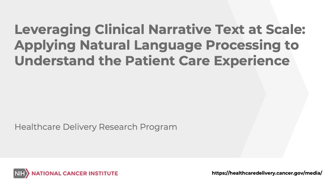 Applying Natural Language Processing to Understand the Patient Care Experience Webinar