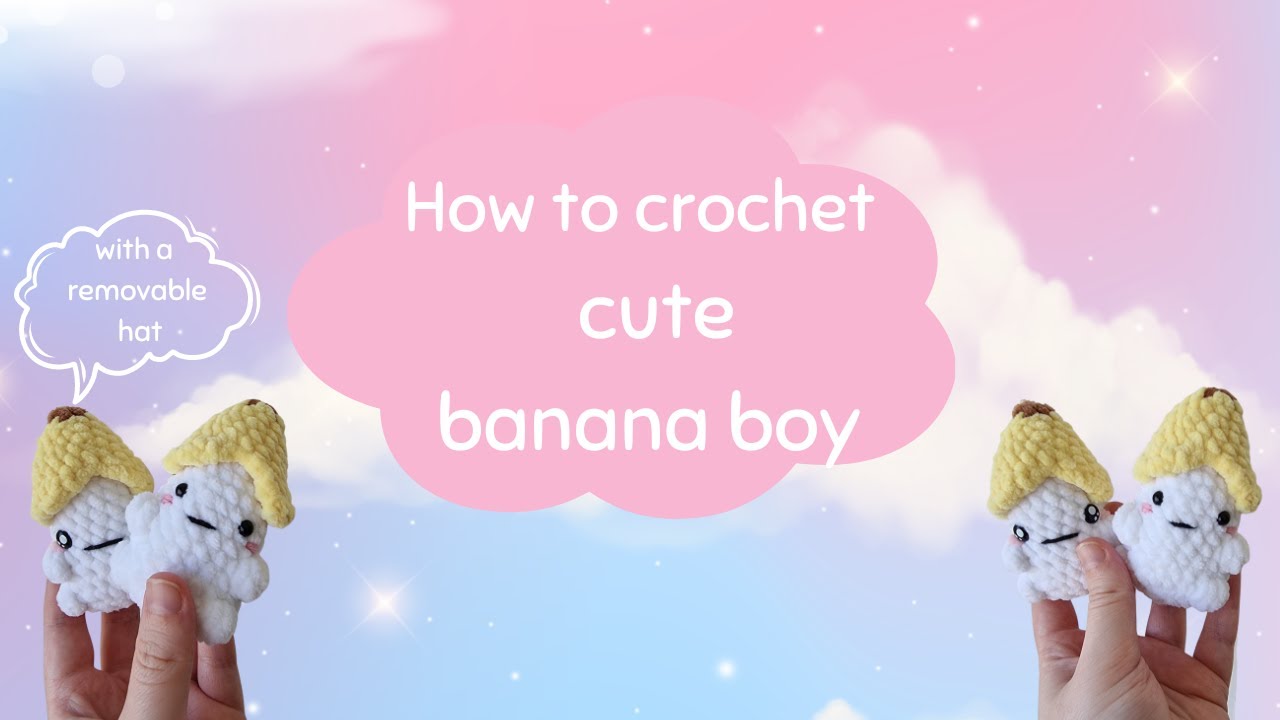 How to crochet cute banana boi🍌😍