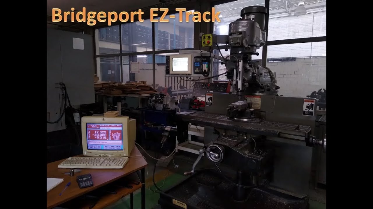 Operacion de fresadora Bridgeport control Ez-Track 2.5 ejes