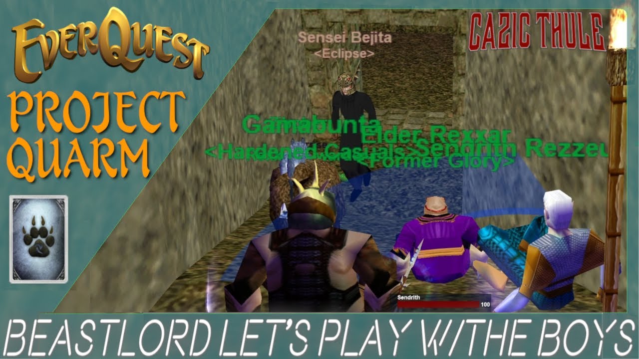 EverQuest Project Quarm | Beastlord Lvl 60 | Big Trouble In Little Cazic | Discord Boys Sesh