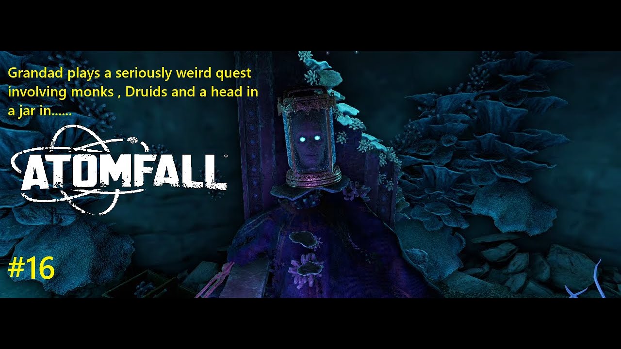 Grandad  plays....Atomfall Part 16