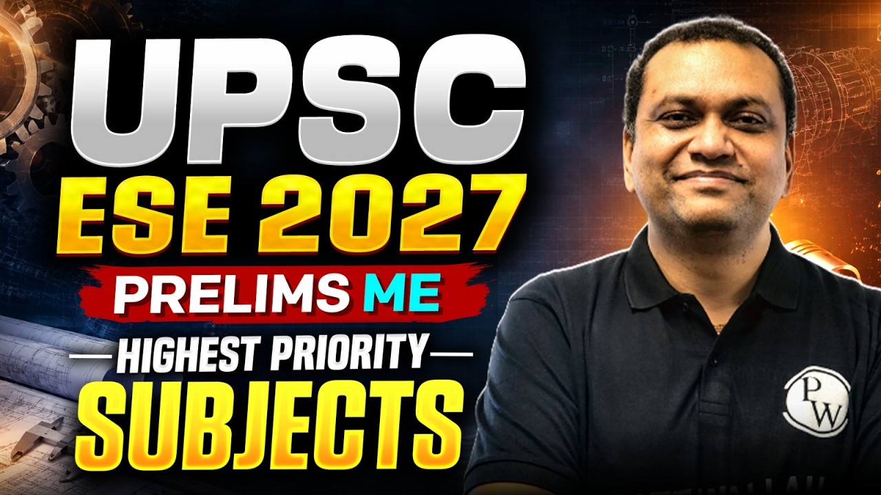 UPSC ESE 2027 Prelims | Highest Priority Subjects to Crack the ESE Prelims Exam