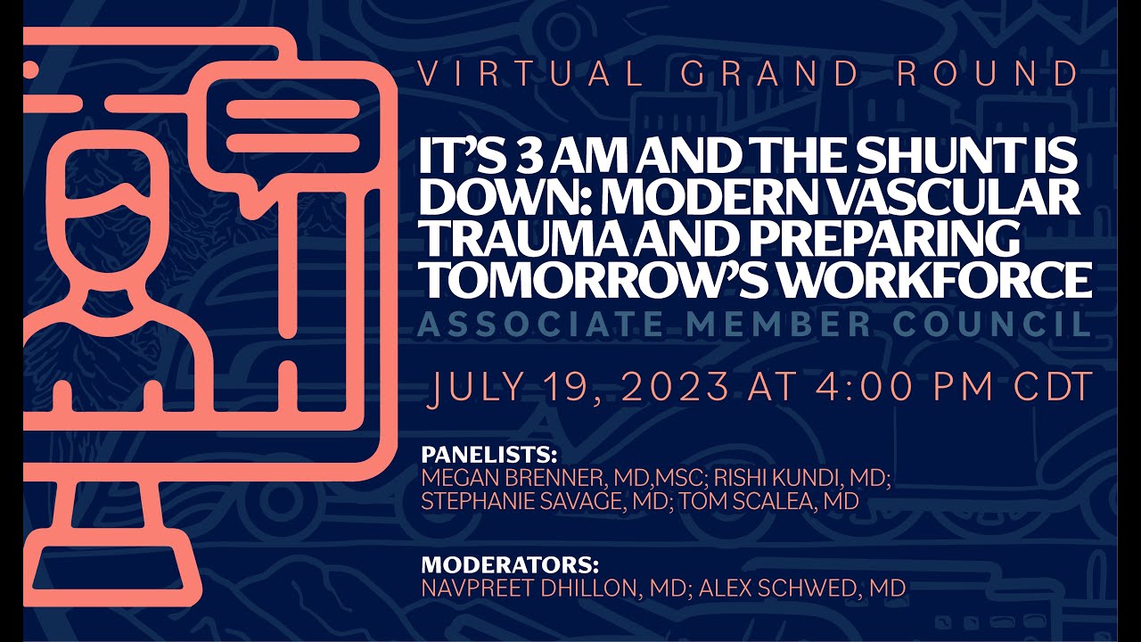 AAST AMC: It&rsquo;s 3 AM and the Shunt is Down: Modern Vascular Trauma and Preparing Tomorrow&rsquo;s Workforce