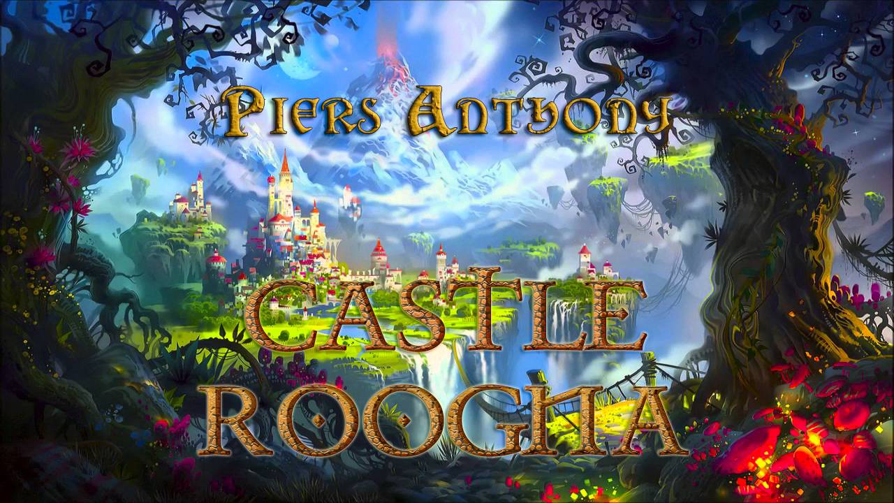 Piers Anthony. Xanth #3. Castle Roogna. Audiobook Full