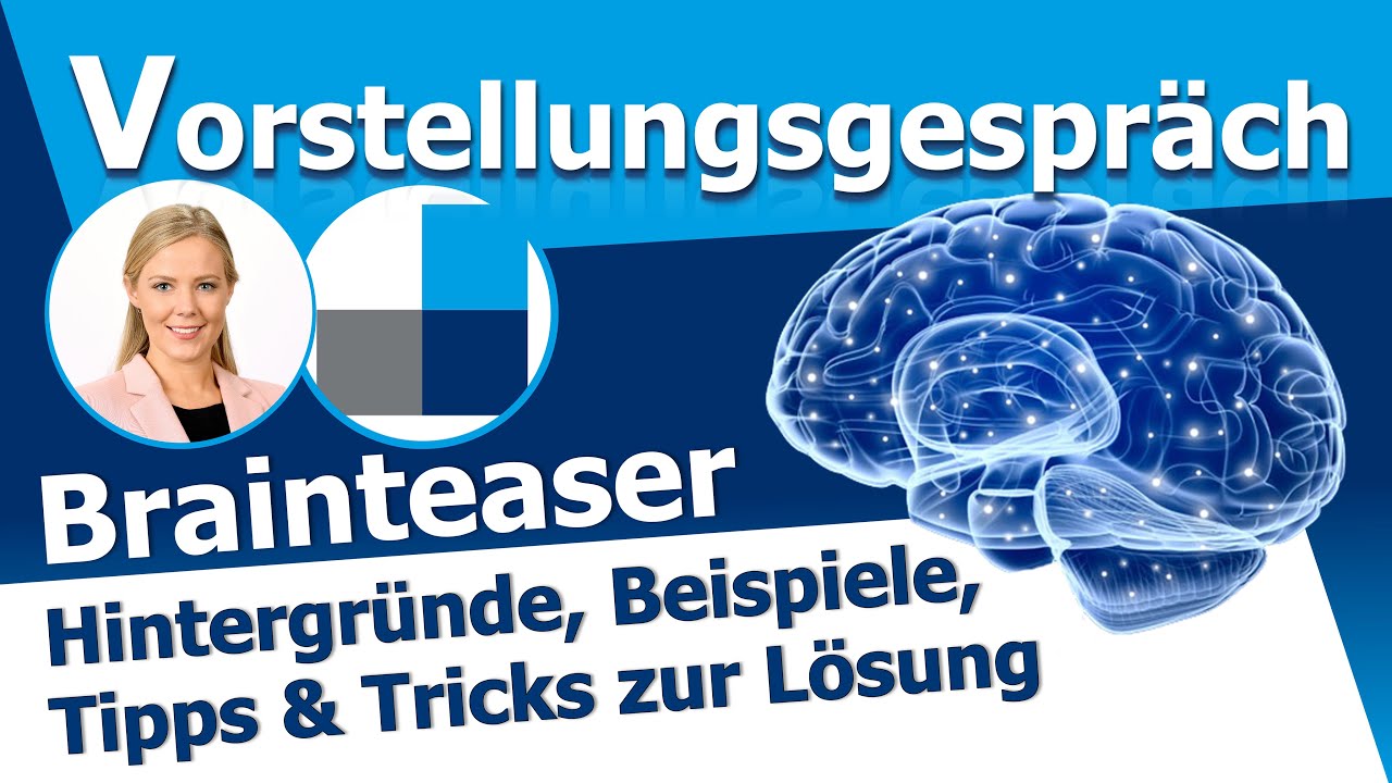 Brainteaser im Assessment Center und Vorstellungsgespr&auml;ch