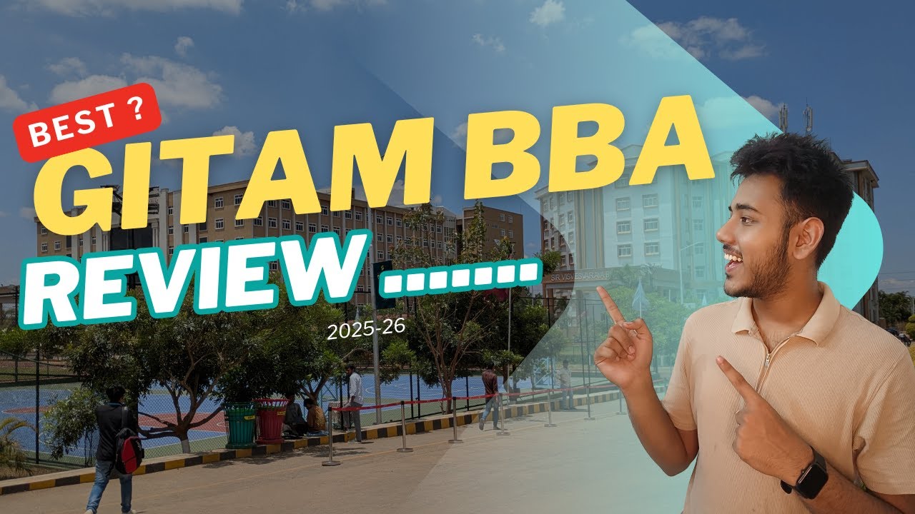 GITAM University Management Courses Review | BBA & MBA Explained || Fees, Placements & Campus Life