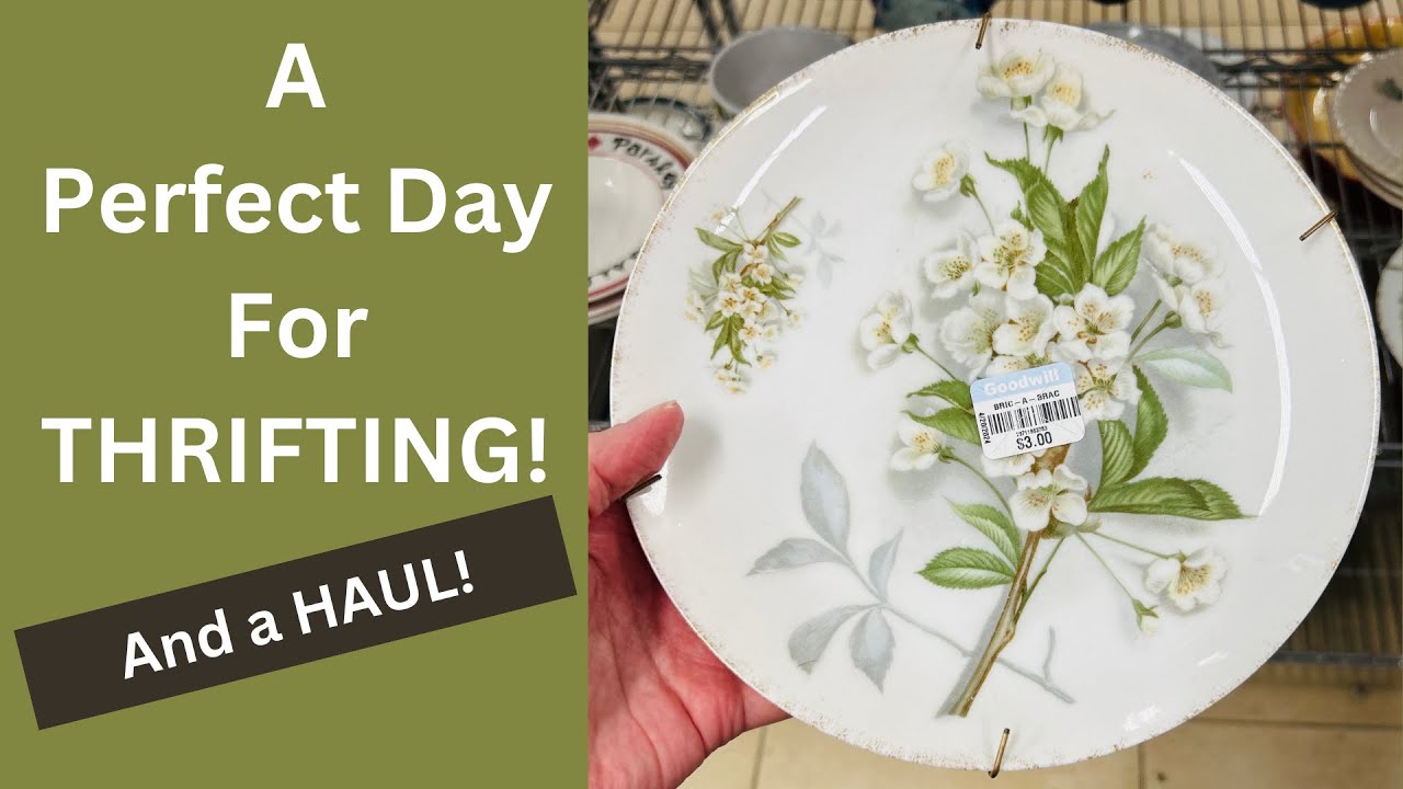 A Perfect Day for Thrifting!  (And a Haul!)