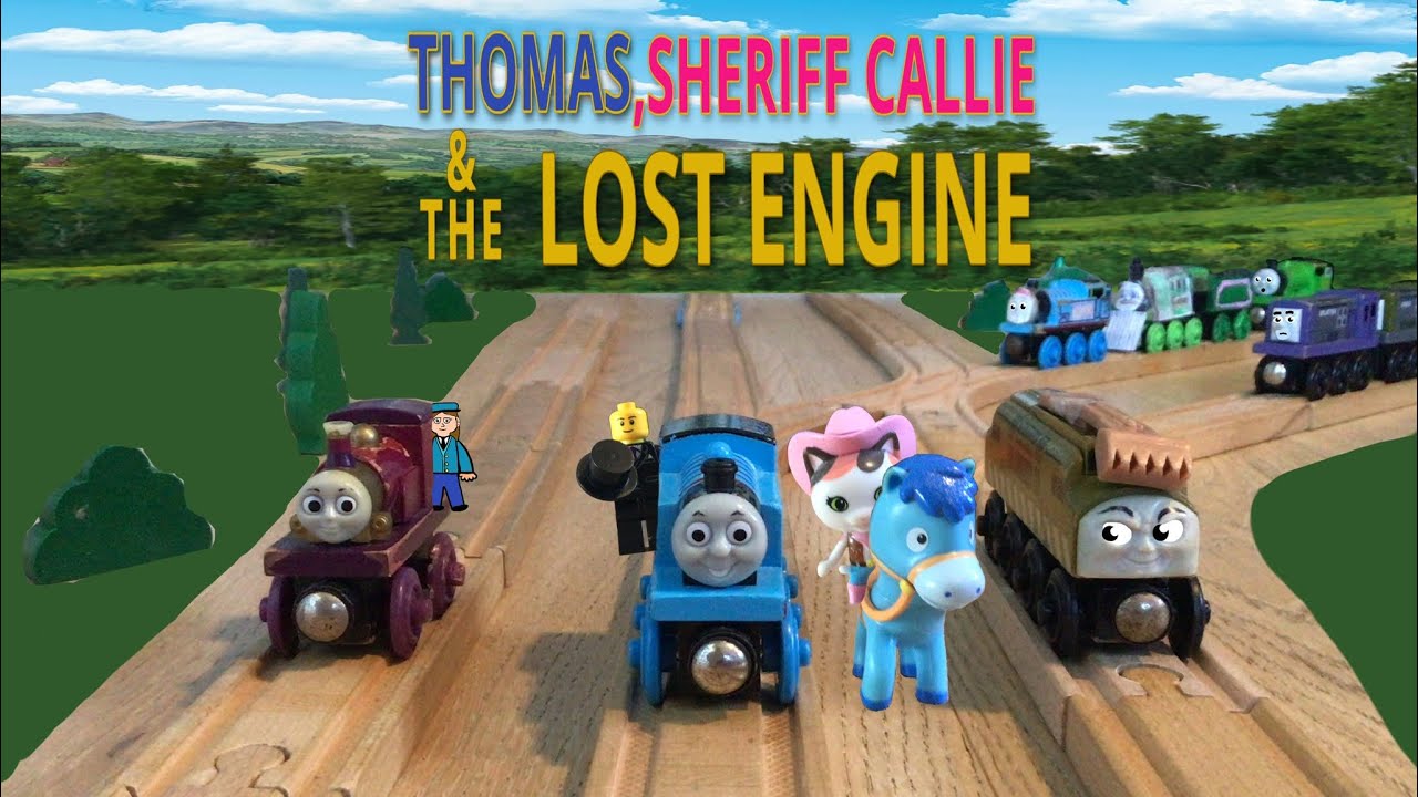 Thomas Sheriff Callie & The Lost Engine ￼(THE MOVIE) 🍿 (read description) 
