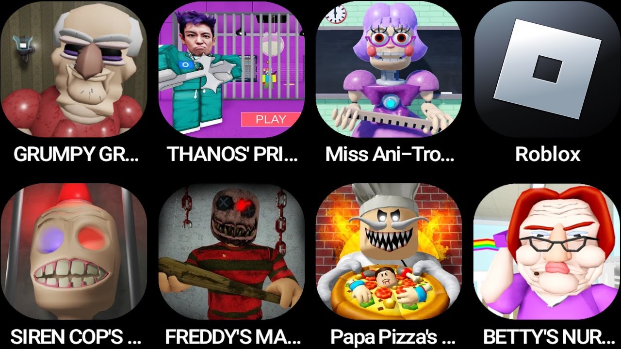 GRUMPY GRANDPA!,THANOS' PRISON,Miss Ani-Tron's,Roblox,SIREN COP'S PRISON!,FREDDY'S MANSION...