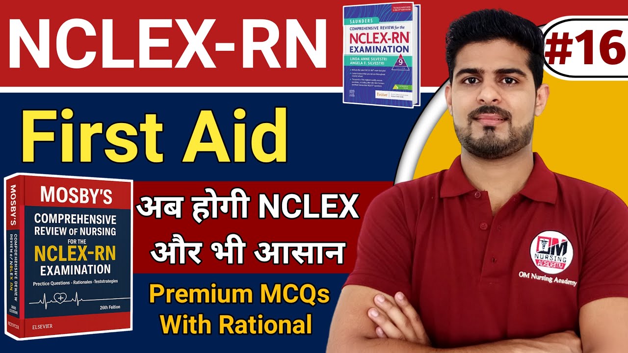 FIRST AID NURSING | NCLEX MCQs Series for NURSING EXAM #16