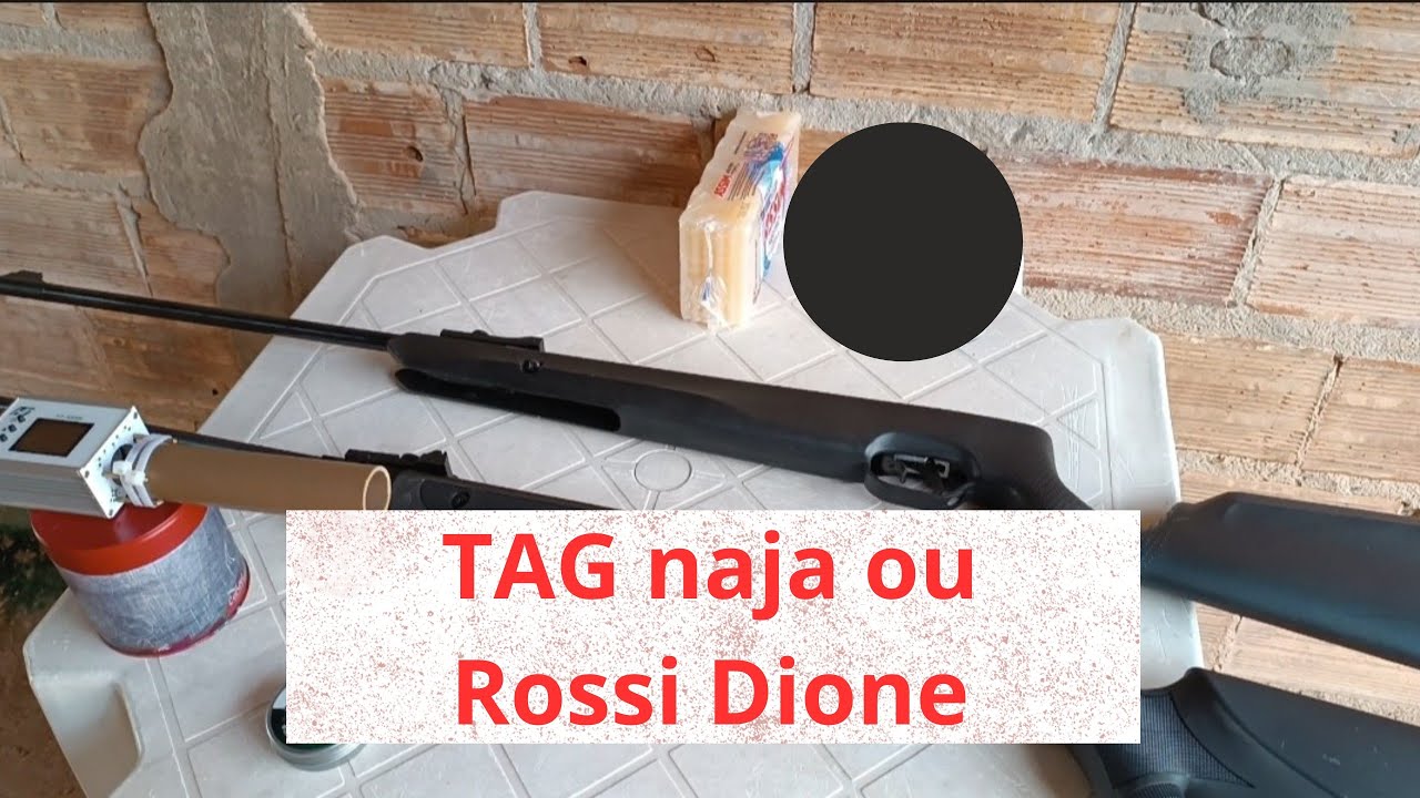 TAG naja vs Rossi Dione 4g, cronógrafo e teste no sabão #carabina #ar