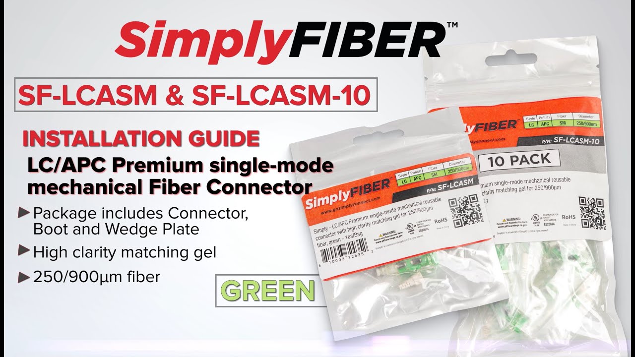 SimplyFIBER™ - Installation Guide for SF-LCASM and SF-LCASM-10