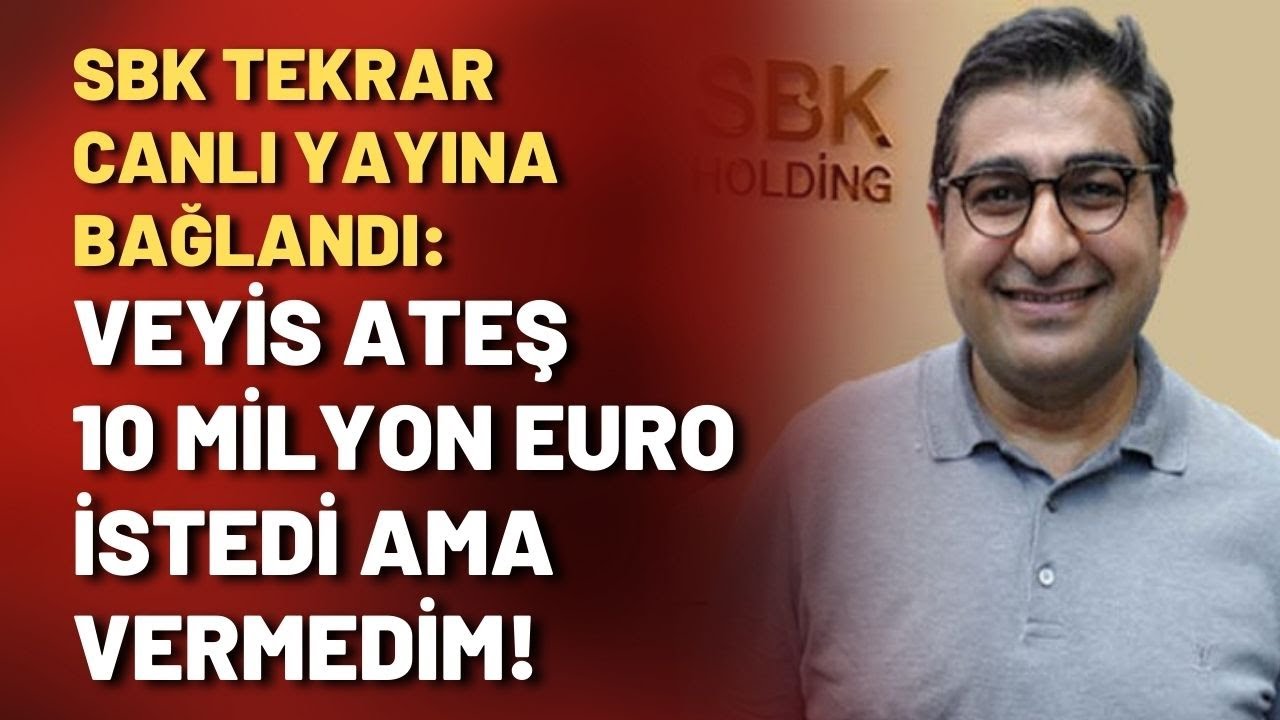 Sezgin Baran Korkmaz tekrar canlı yayına bağlandı: Veyis Ateş 10 milyon Euro istedi ama vermedim!