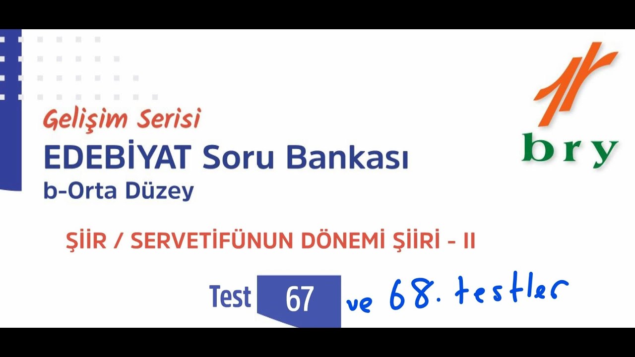 Servetifünun Şiiri Soru Çözümü Birey Gelişim Serisi Edebiyat Soru Bankası Test 67 ve 68