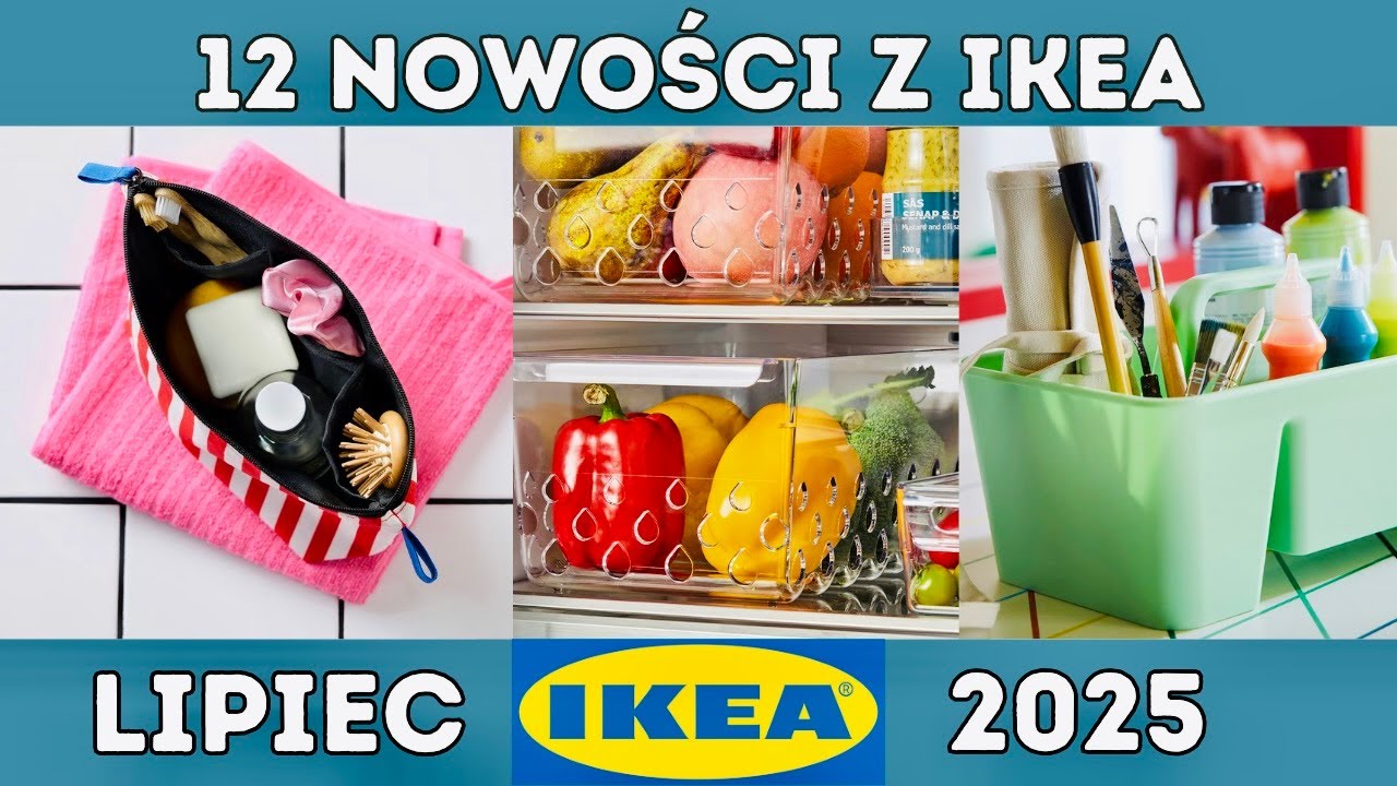 NOWOŚCI IKEA 2025! 12 produkt&oacute;w, kt&oacute;re musisz zobaczyć!