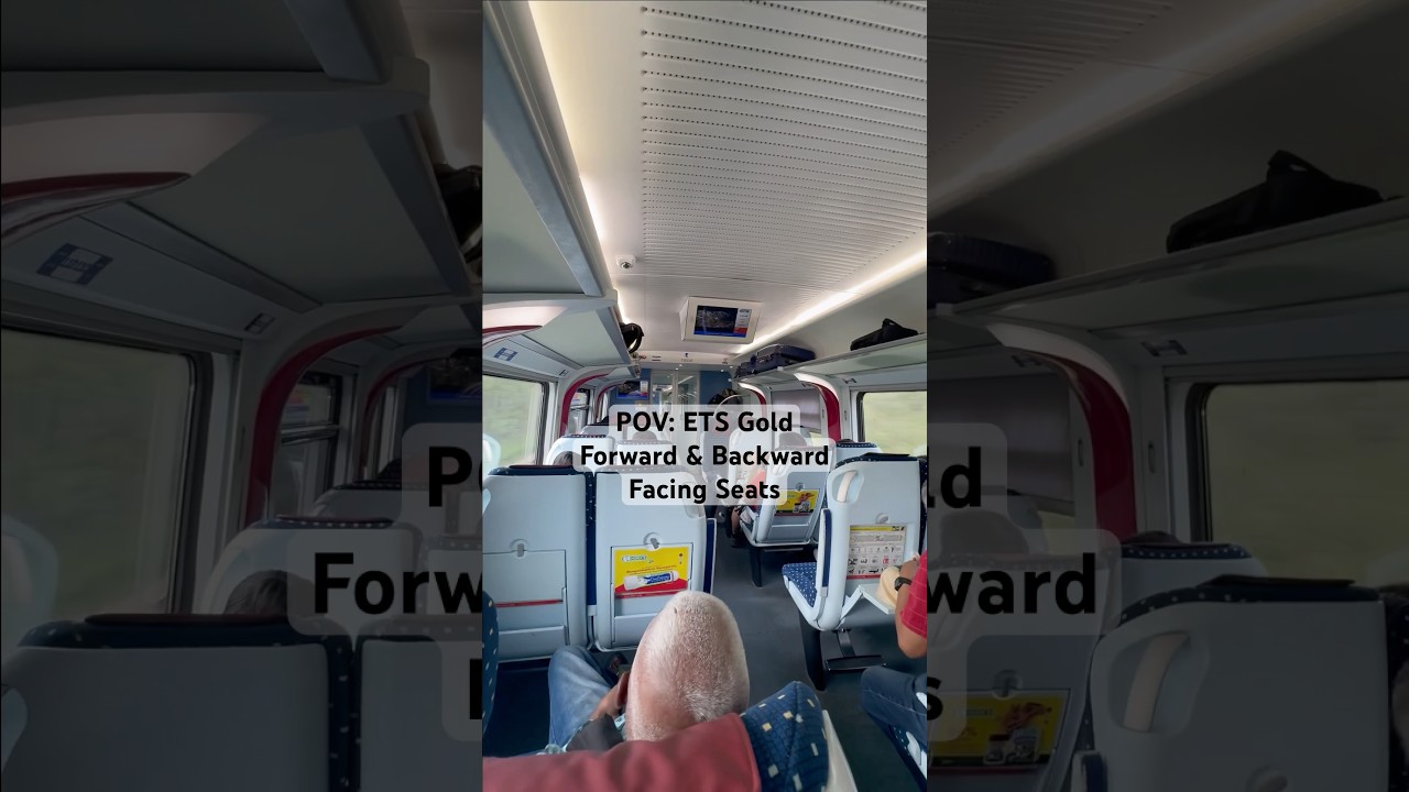 ETS Gold - what it&rsquo;s like - Forward & Backward facing seats - To Ipoh