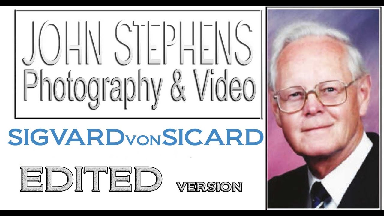 Funeral Video of Sigvard Sicard Edited