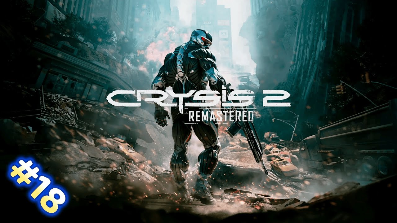 ★ Crysis 2 Remastered Folge 18 ★ Gameplay Deutsch ★ Kein Spaziergang