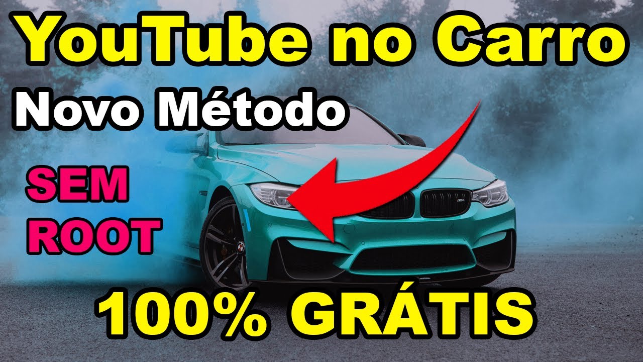 YOUTUBE NO CARRO SEM ROOT + NOVO MÉTODO PASSO A PASSO NO CELULAR