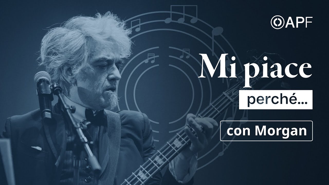 Mi Piace Perchè: Morgan e 