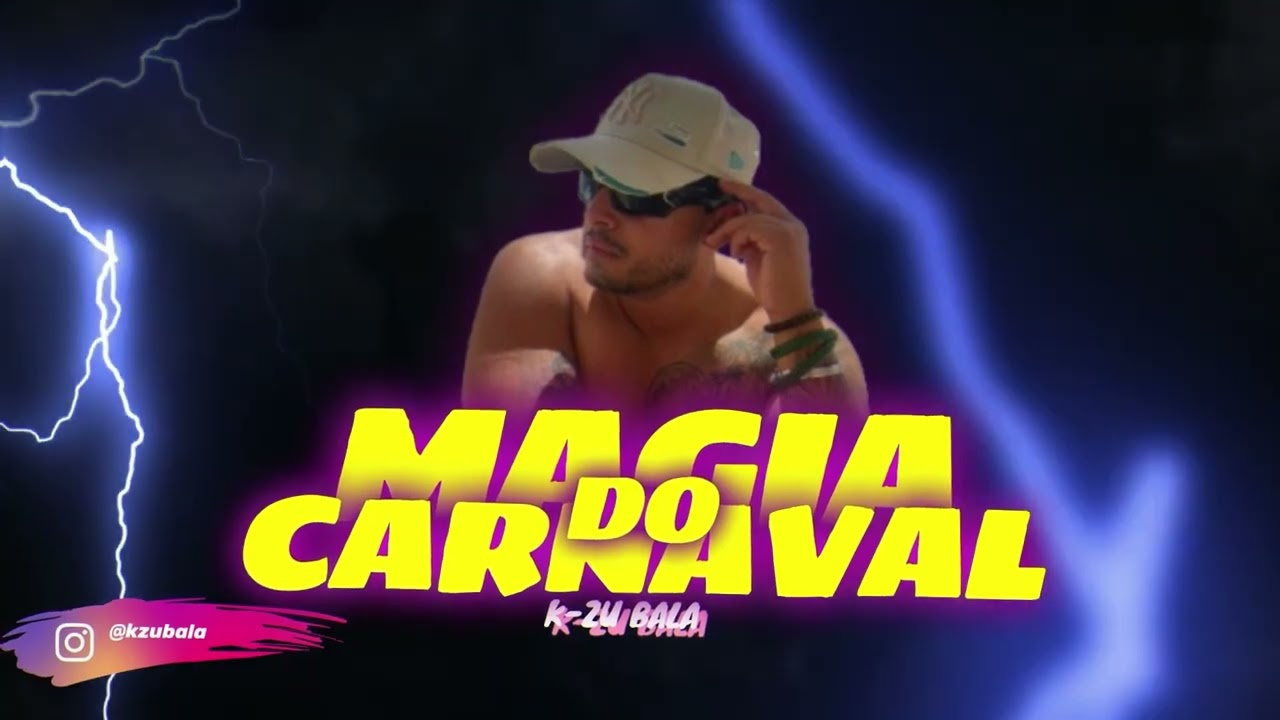 CARNAVAL PRA PAREDÃO K-ZU BALA MAGIA DE CARNAVAL 2026 (REALBREGAFUNK)