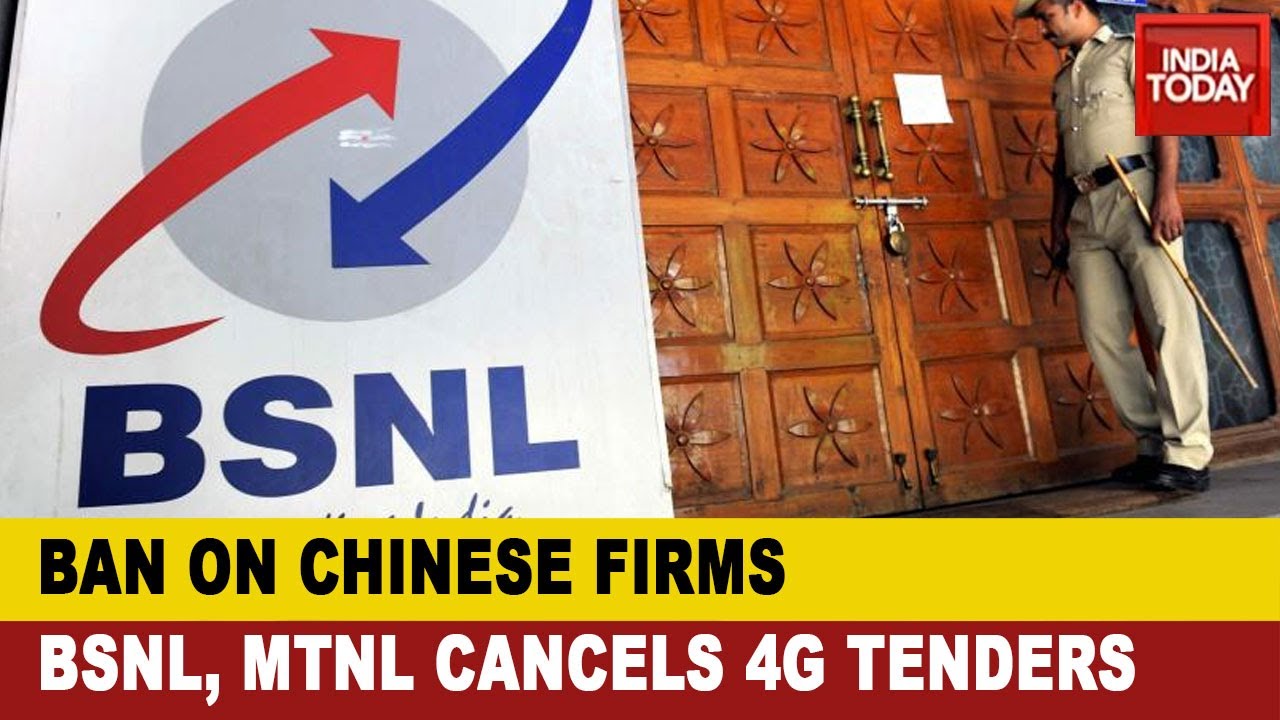 BSNL, MTNL Cancels 4G Tenders After Government Directive To Bar Chinese Telecom Equipment Vendors