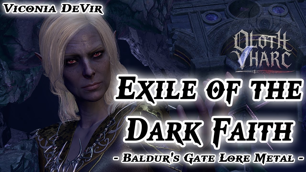 Exile of the dark Faith (Viconia DeVir - D&D Drow Lore Medieval Gothic Metal)