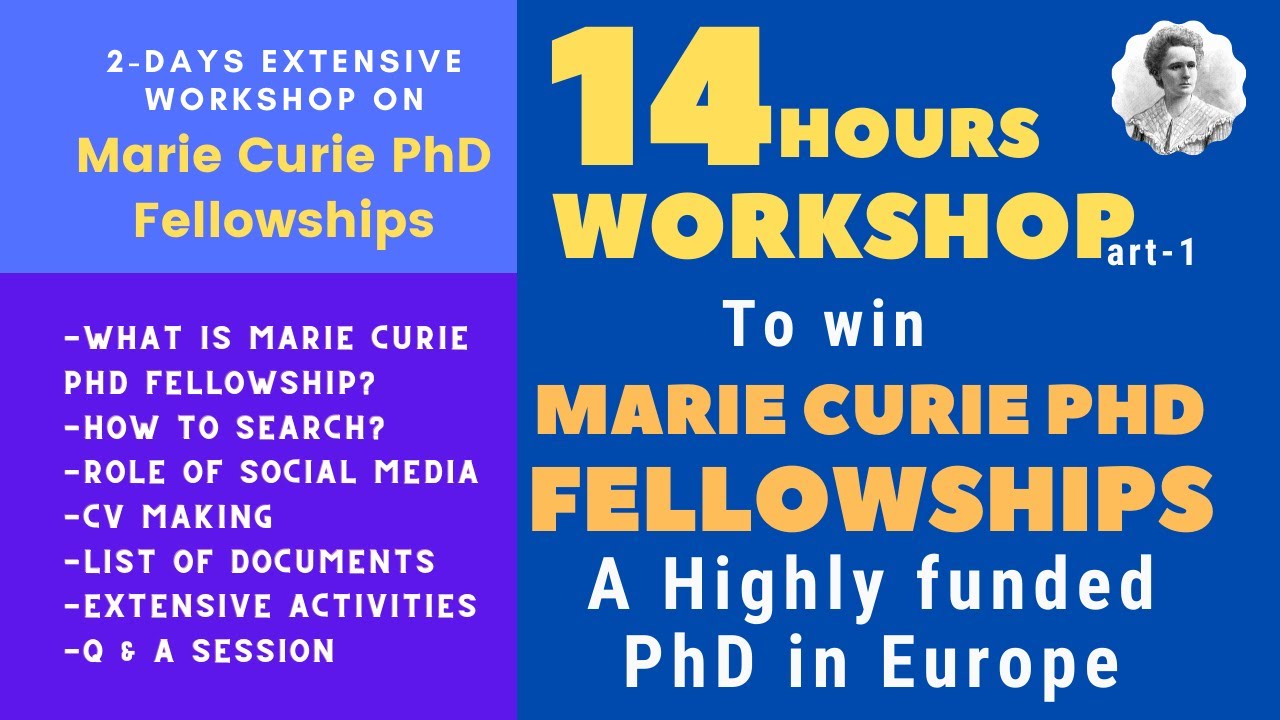 Marie Curie PhD Fellowships Cracked in 2-days Extensive Workshop | Day-1