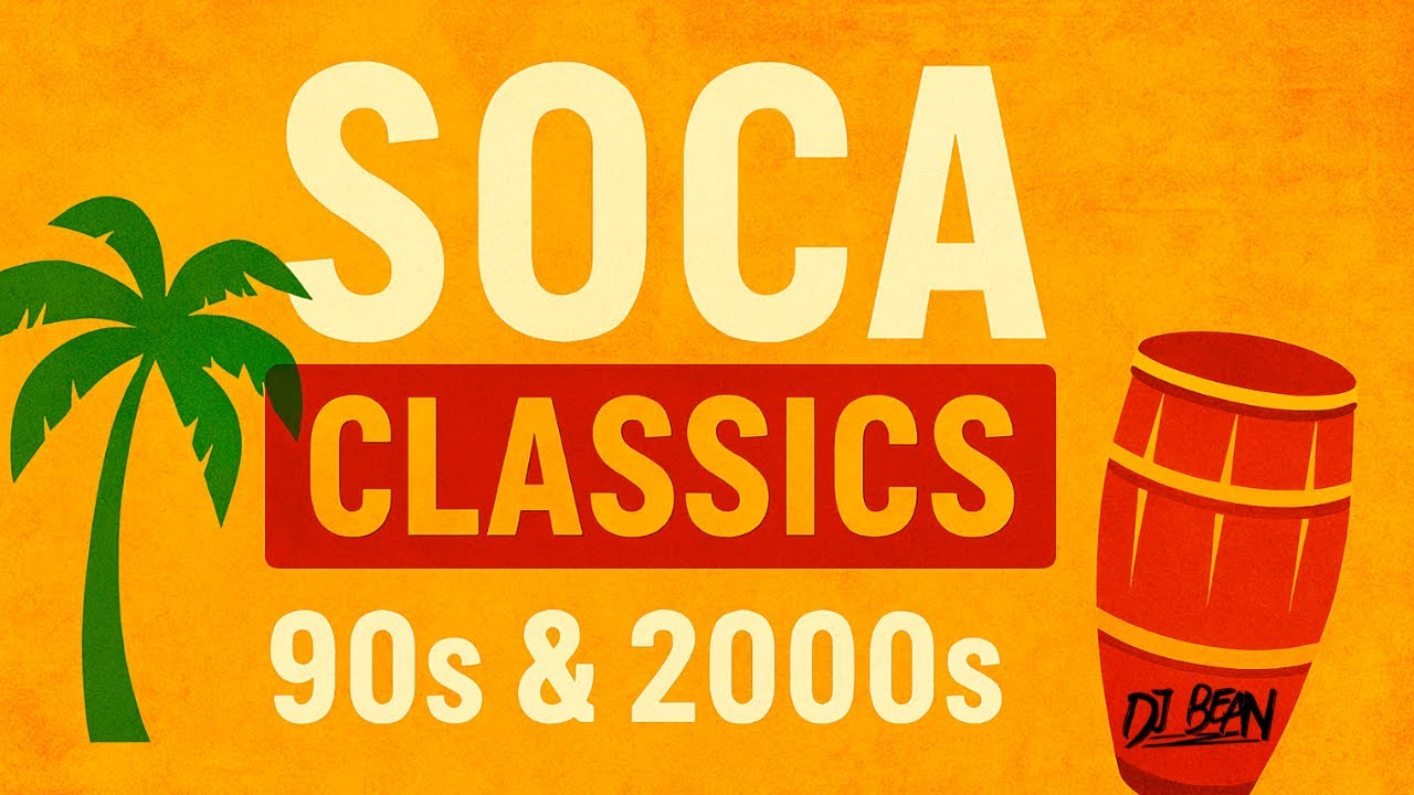 Best Soca Classics Mix 90s–2000s 🔥 Groovy Caribbean Hits