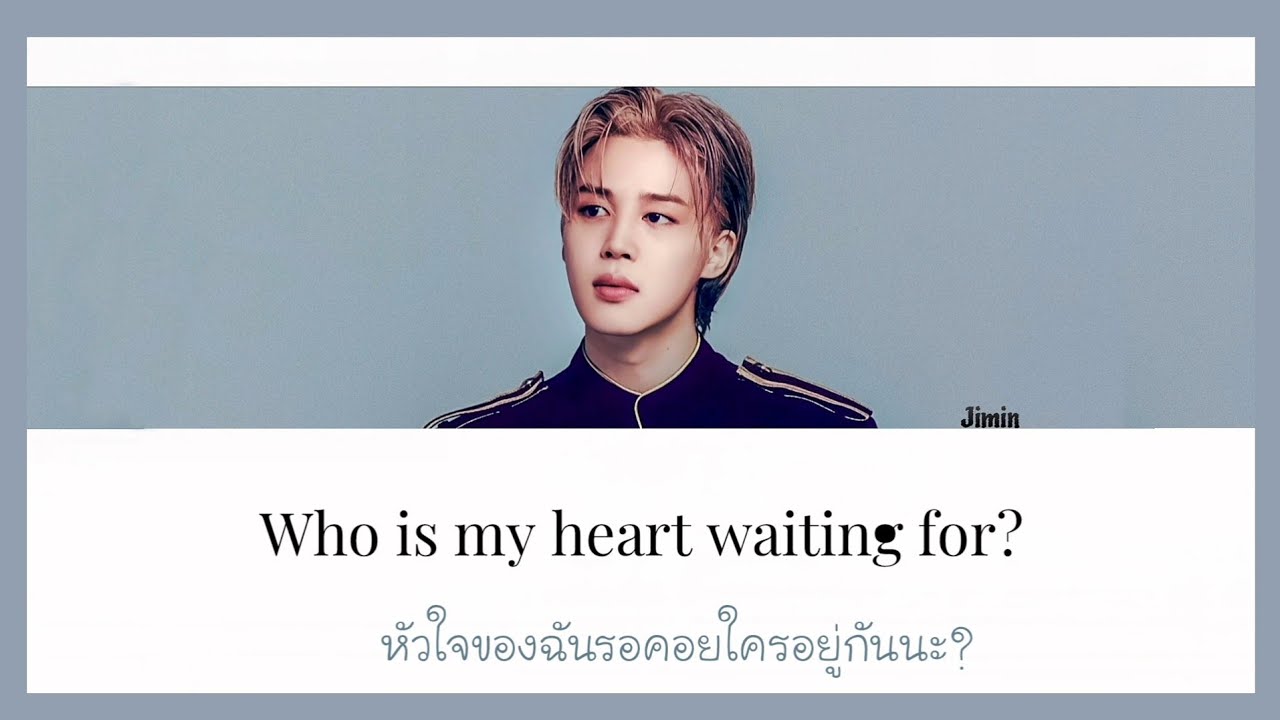 [THAISUB] WHO - JIMIN (지민)