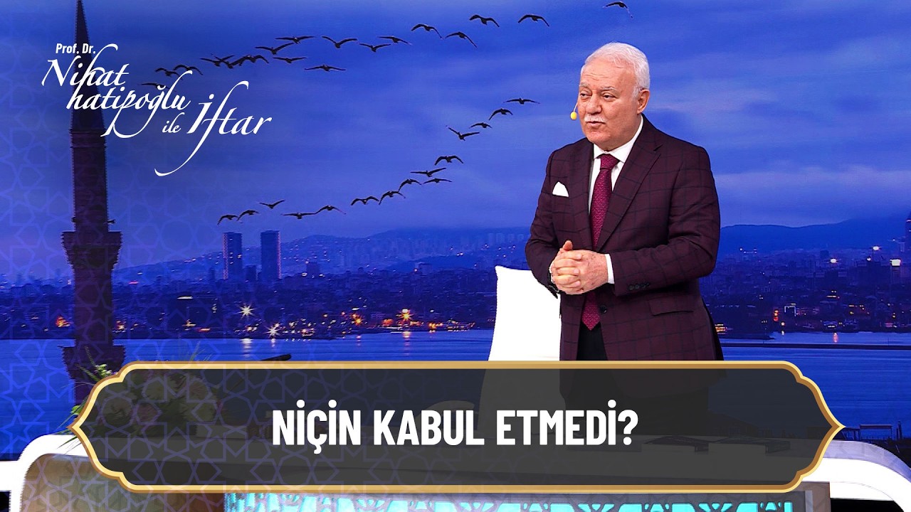 Dergahın kapıları ona neden açılmadı - Nihat Hatipoğlu ile İftar 16. Bölüm | 06 Mart 2026