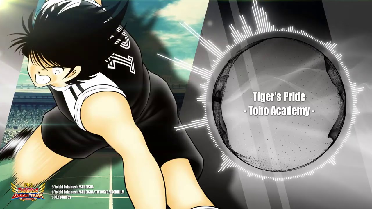 [Official]Tiger's Pride - Toho Academy - / キャプテン翼 ～たたかえドリームチーム～
