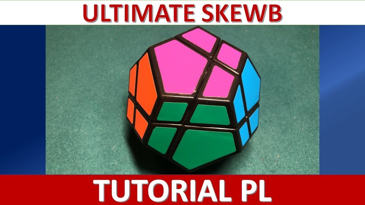 Ultimate skewb TUTORIAL PL