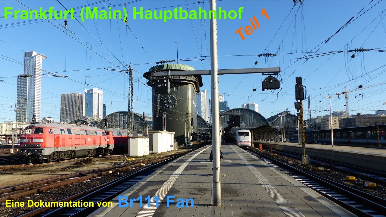 Br111 Fan: Frankfurt (Main) Hauptbahnhof (2016) Teil 1