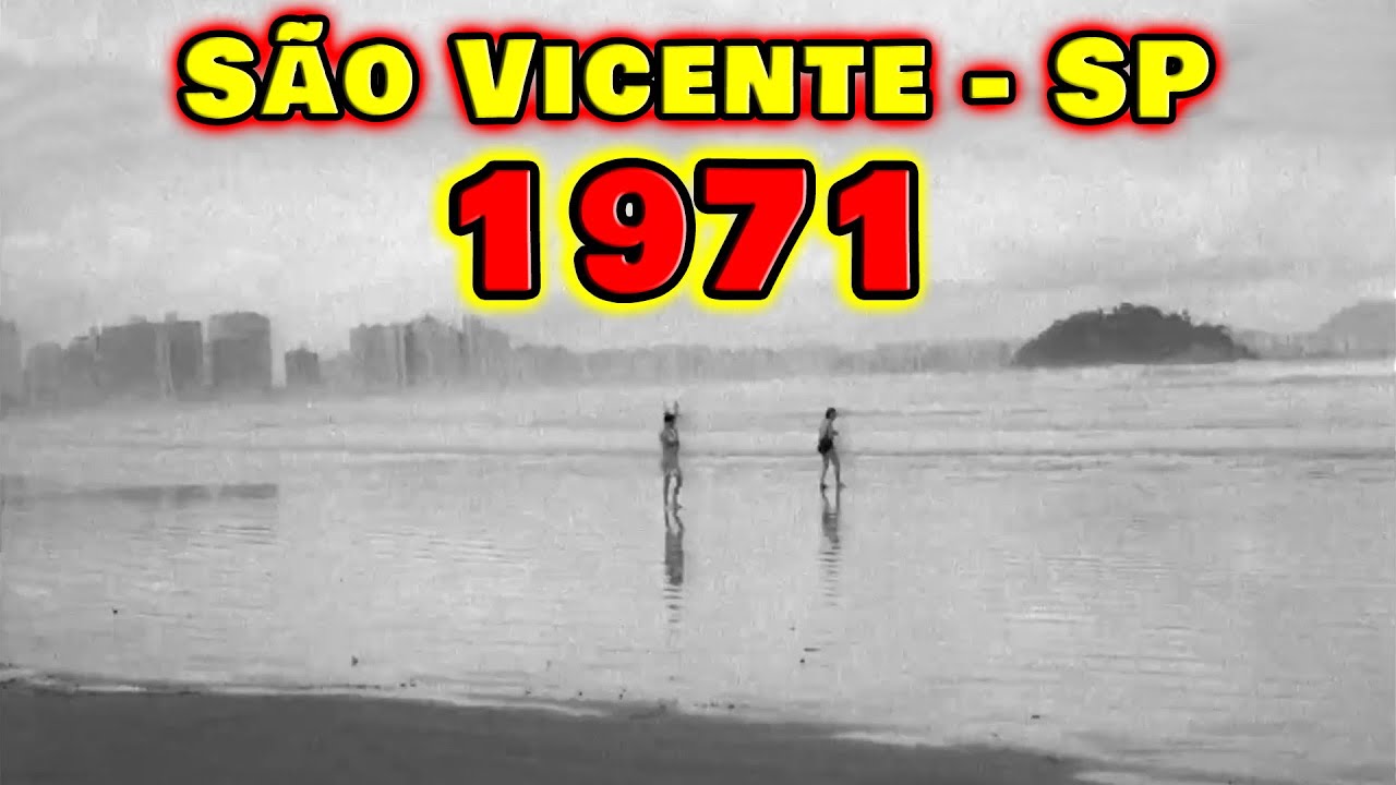 São Vicente / SP - 1971 e 2018 - Praia de Itararé