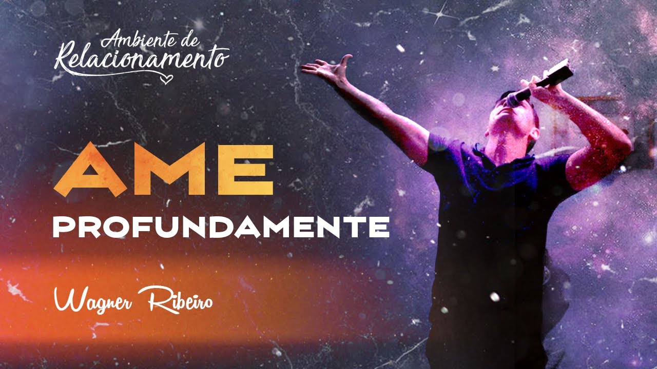@WagnerRibeiroOficial | A divina revelação do Amor