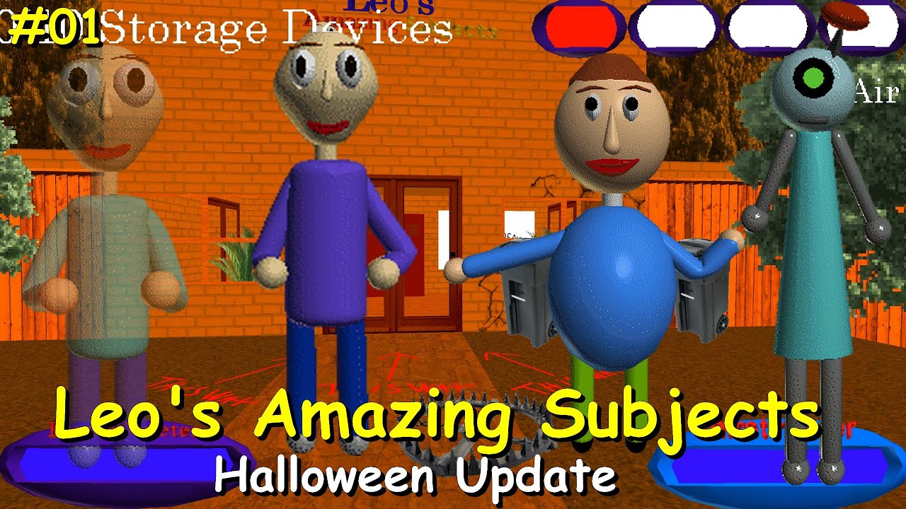 Leo's Amazing Subjects: Episode 1 (Halloween Update) Part 1 - Baldi's Basics Mod