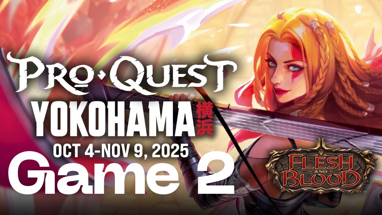 ProQuest Yokohama Game 2 Swiss - Level Up Sofia 11.10.2025 #fabtcg