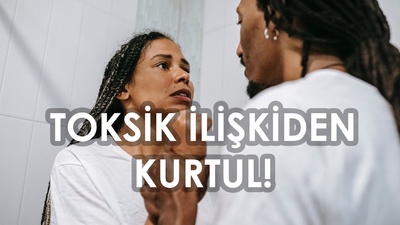 TOKSİK İLİŞKİDEN KURTULUŞ REÇETESİ! (Oneitis ile mücadele)