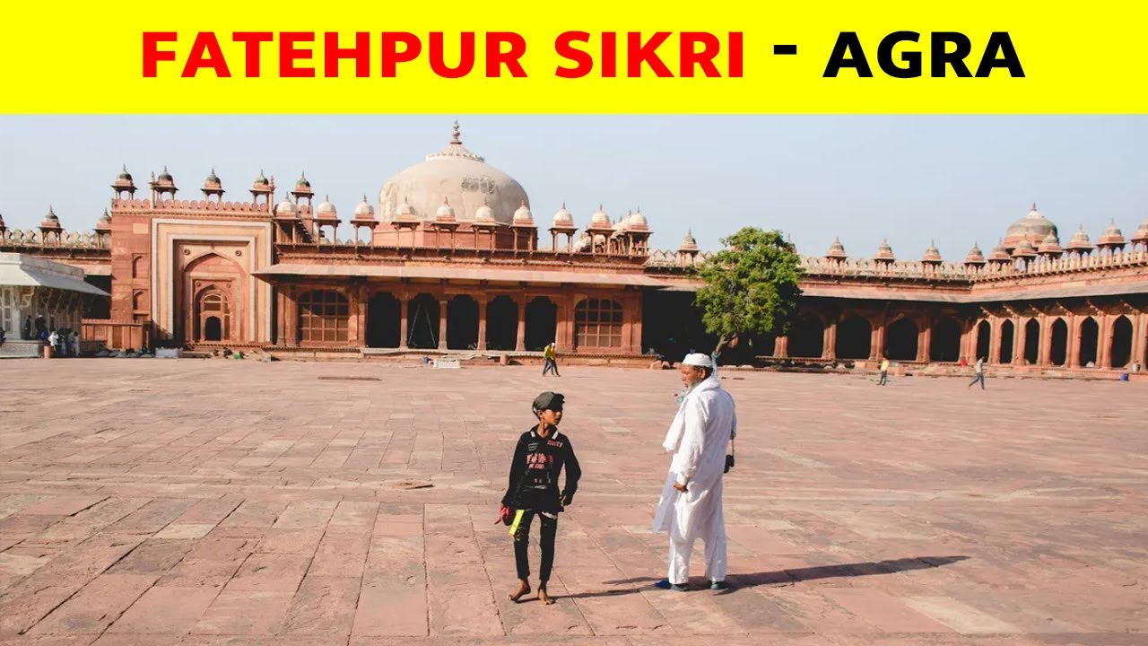 Exploring the Magnificence of Fatehpur Sikri