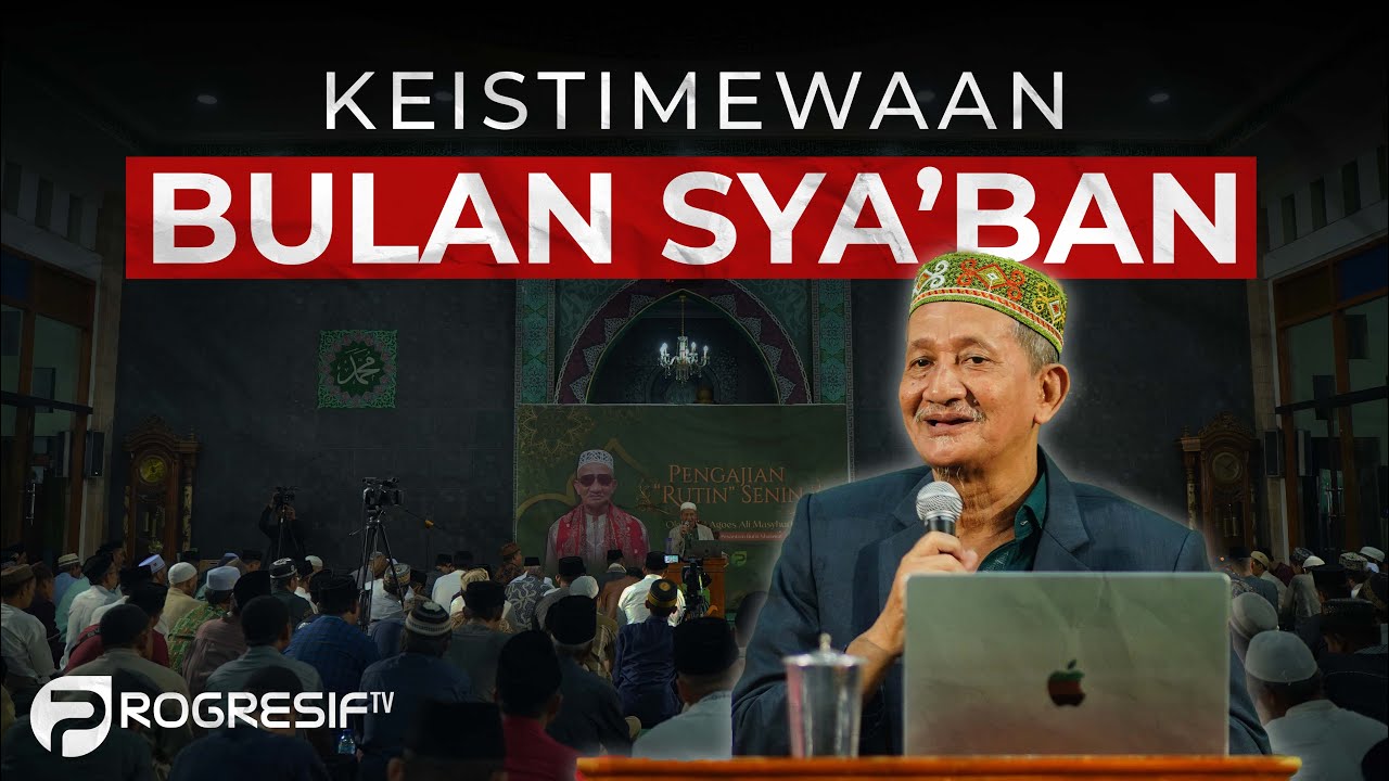 KH. Agoes Ali Masyhuri (Gus Ali): SYA'BAN BULAN SOLAWAT