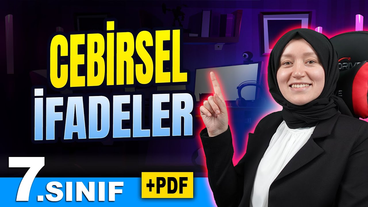 7. SINIF MATEMATİK  | Cebirsel İfadeler Konu Anlatımı