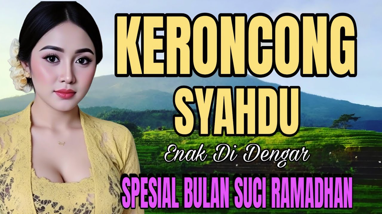 KERONCONG SYAHDU ENAK DI DENGAR SPESIAL BULAN SUCI RAMADHAN