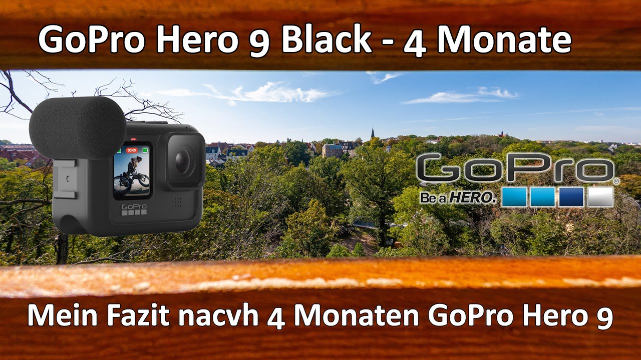 GoPro Hero 9 Black - Fazit nach 4 Monaten - Review - Meine persönliche Meinung - Langzeittest